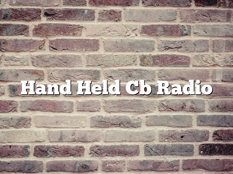 Hand Held Cb Radio