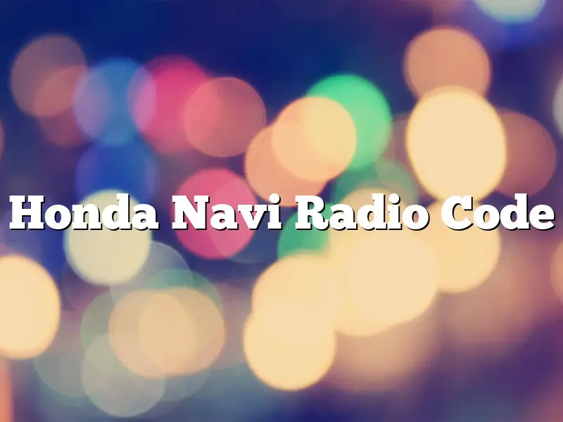 Honda Navi Radio Code