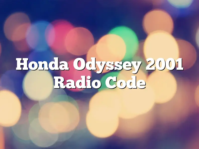 Honda Odyssey 2001 Radio Code