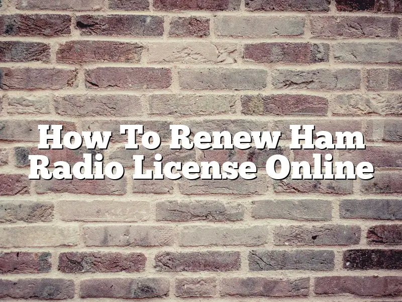 How To Renew Ham Radio License Online
