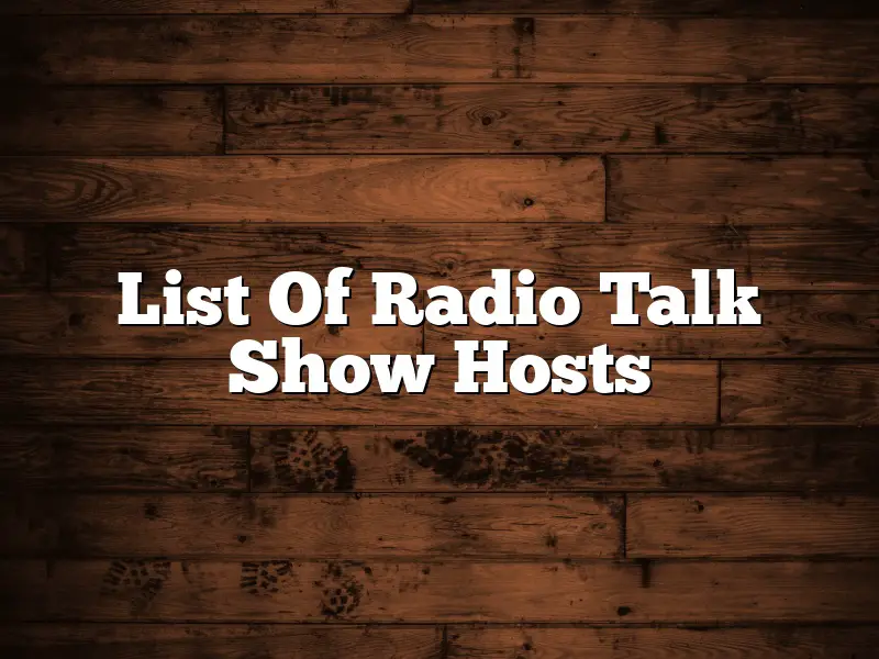 List Of Radio Talk Show Hosts