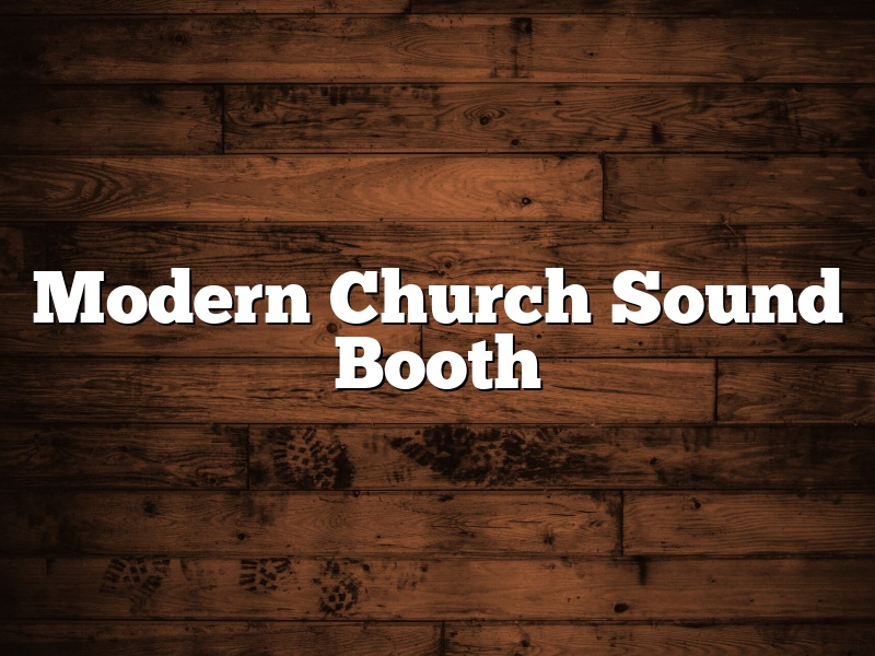 Modern Church Sound Booth