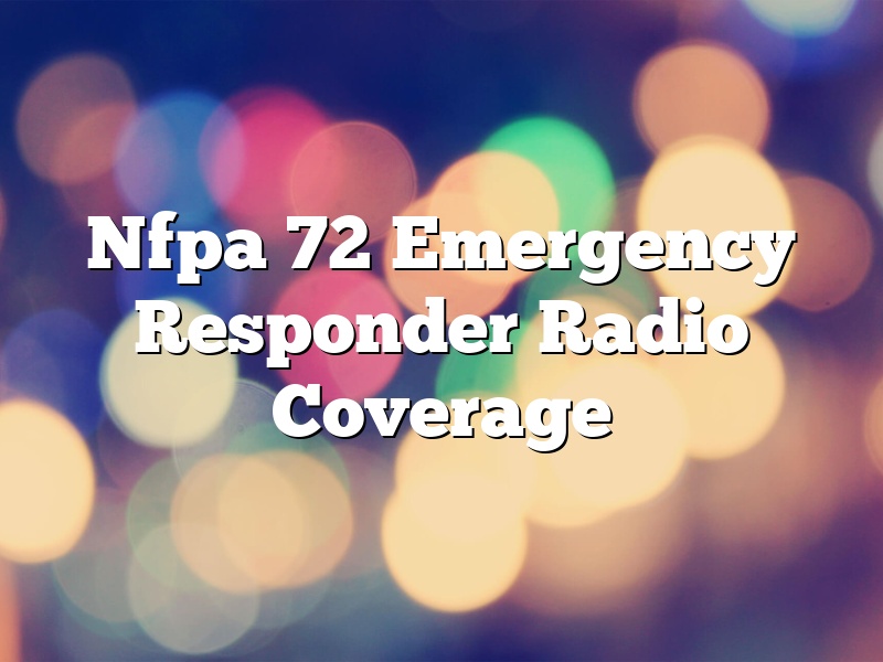 Nfpa 72 Emergency Responder Radio Coverage