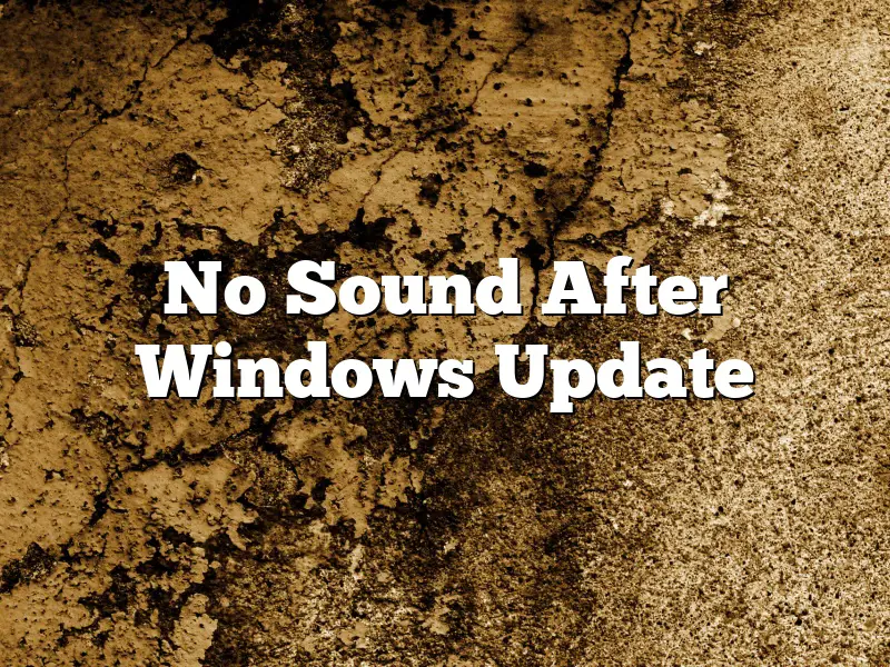 No Sound After Windows Update