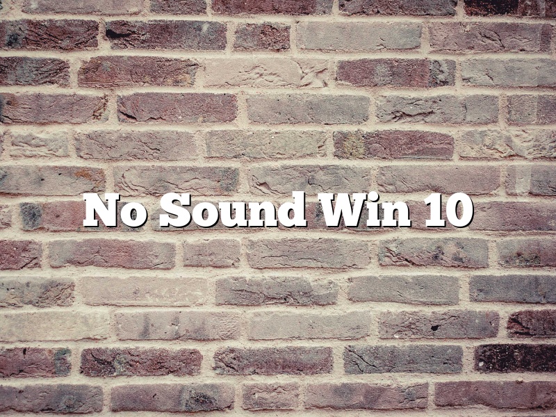 No Sound Win 10