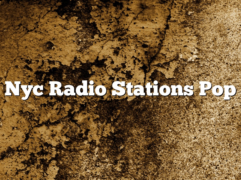 Nyc Radio Stations Pop