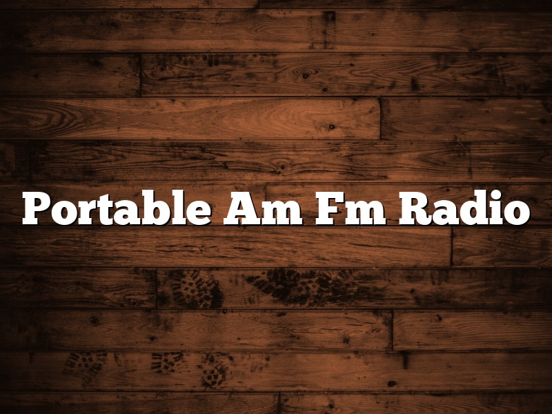 Portable Am Fm Radio