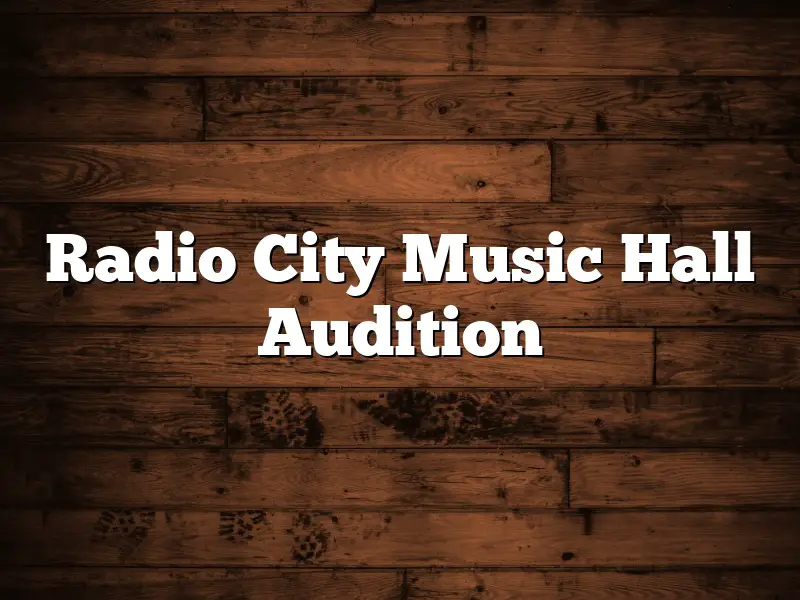 Radio City Music Hall Audition