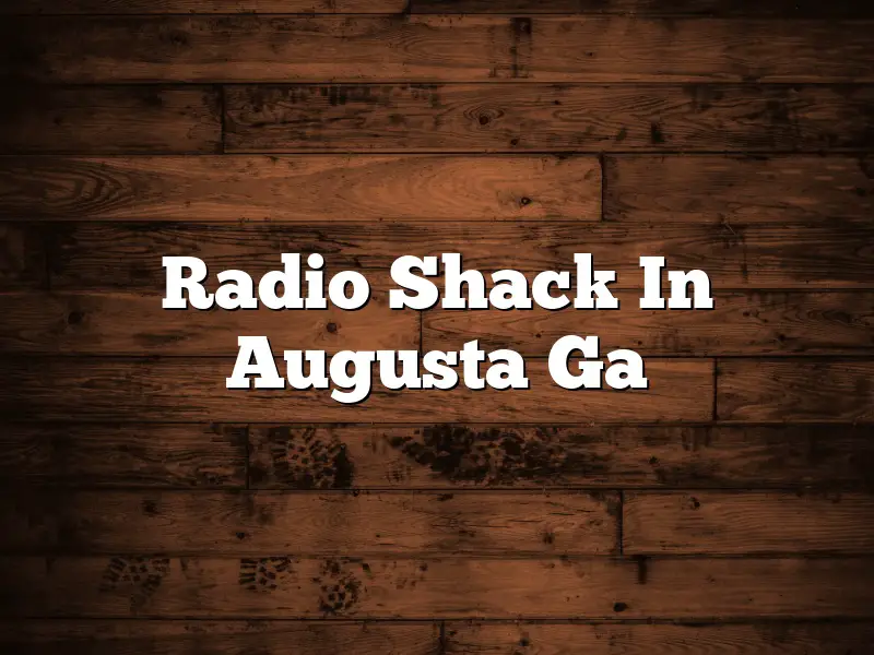 Radio Shack In Augusta Ga