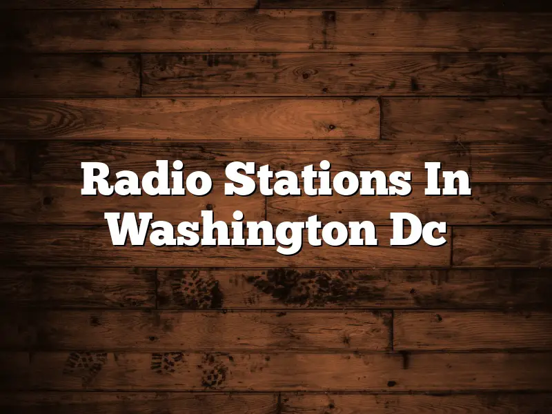 Radio Stations In Washington Dc