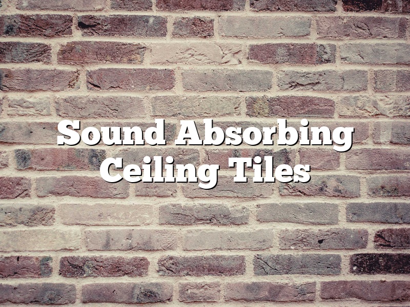 Sound Absorbing Ceiling Tiles
