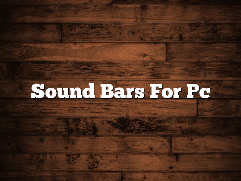 Sound Bars For Pc