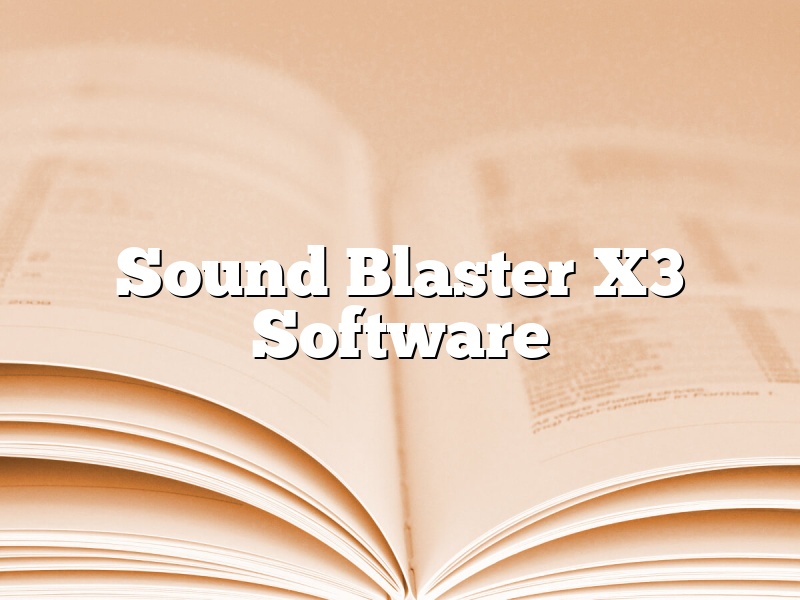Sound Blaster X3 Software