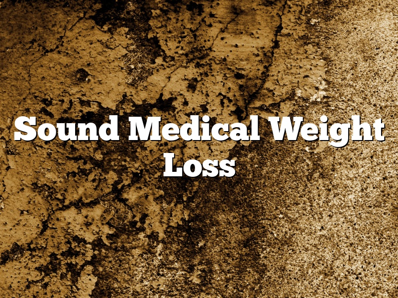 Sound Medical Weight Loss