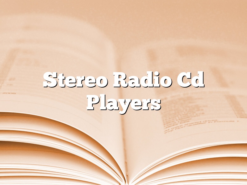 Stereo Radio Cd Players