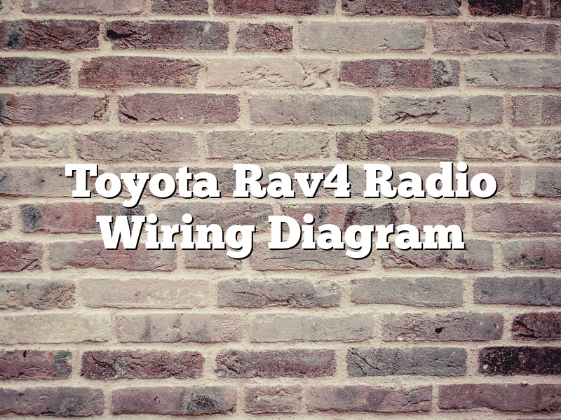 Toyota Rav4 Radio Wiring Diagram