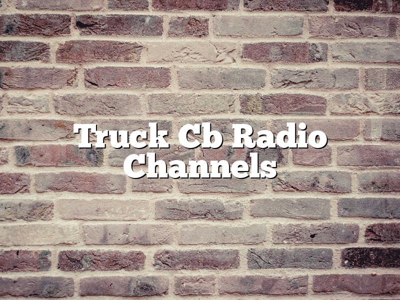 Truck Cb Radio Channels