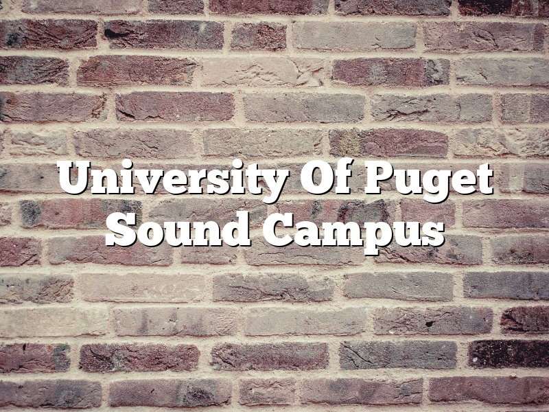 University Of Puget Sound Campus
