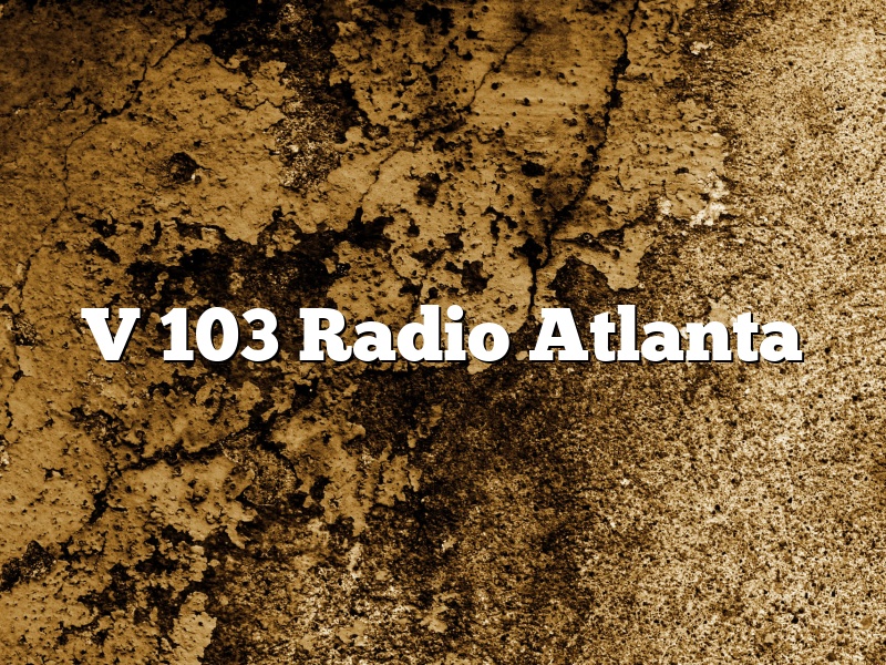 V 103 Radio Atlanta