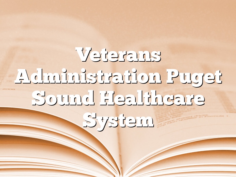 Veterans Administration Puget Sound Healthcare System