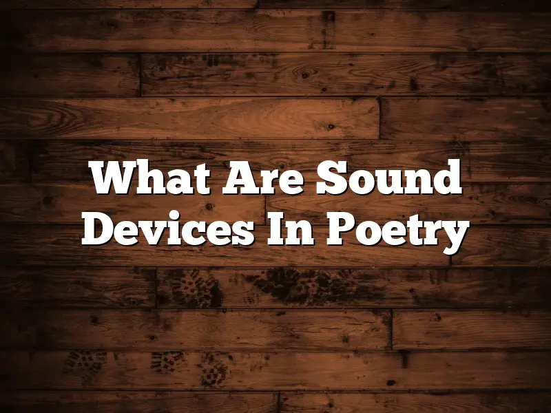 What Are Sound Devices In Poetry