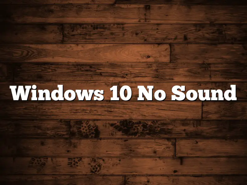 Windows 10 No Sound